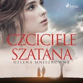 Audiobooki - literatura piękna - Czciciele szatana Helena Mniszkówna - miniaturka - grafika 1