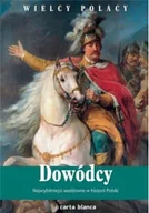 Biografie i autobiografie - praca zbiorowa Dowódcy Najwybitniejsi wodzowie w historii Polski - miniaturka - grafika 1
