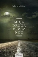 Historia świata - Moja droga przez noc - miniaturka - grafika 1