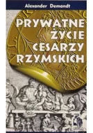 Historia świata - Prywatne życie cesarzy rzymskich - miniaturka - grafika 1