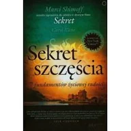 Poradniki psychologiczne - OnePress Marci Shimoff, Carol Kline Sekret szczęścia. 7 fundamentów życiowej radości - miniaturka - grafika 1