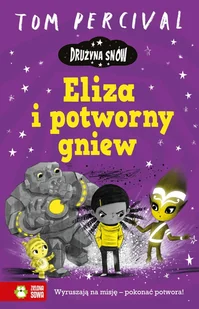 Zielona Sowa Drużyna Snów Eliza i potworny gniew - Psychologia - miniaturka - grafika 2