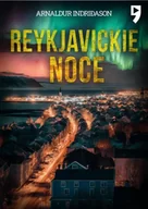 Kryminały - Reykjavickie noce. Komisarz Erlendur Sveinsson. Tom 2 - Arnaldur Indriđason - miniaturka - grafika 1