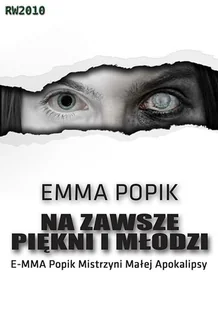 Na zawsze piękni i młodzi Emma Popik - Fantasy Na zawsze piękni i młodzi Emma Popik - Fantasy - miniaturka - grafika 1