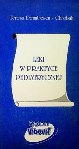 Leki w praktyce pediatrycznej - Książki medyczne - miniaturka - grafika 1