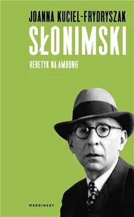 Słonimski - Biografie i autobiografie - miniaturka - grafika 1
