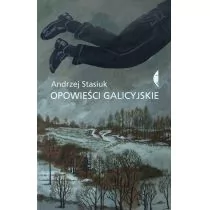 Opowieści galicyjskie. Wyd. 8 - Andrzej Stasiuk - Powieści - miniaturka - grafika 1