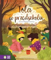 Wierszyki, rymowanki, piosenki - Tola w przedszkolu - miniaturka - grafika 1