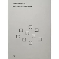 Książki o kulturze i sztuce - Muzeum Architektury we Wrocławiu Przestrzeń elementarna - Aleksandra Czupkiewicz, Łukasz Wojciechowski - miniaturka - grafika 1