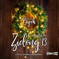 Audiobooki - literatura piękna - Gwiazdka na Zielonej 13 Agata Bizuk - miniaturka - grafika 1