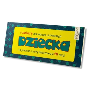Vouchery dla mojego ukochanego dziecka - Szymendera Agata - Aforyzmy i sentencje - miniaturka - grafika 1