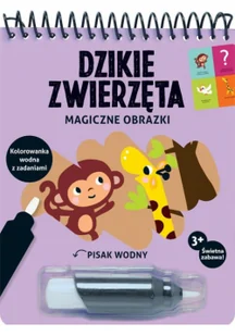 magiczne obrazki. dzikie zwierzęta. kolorowanka wodna z zadaniami - Baśnie, bajki, legendy - miniaturka - grafika 1