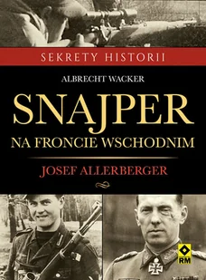 RM Snajper na froncie wschodnim - Albrecht Wacker - Historia świata - miniaturka - grafika 1