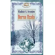 Książki podróżnicze - Zysk i S-ka Dersu Uzała - Władimir K. Arsenjew - miniaturka - grafika 1