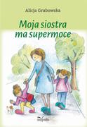 Filozofia i socjologia - Moja siostra ma supermoce - miniaturka - grafika 1