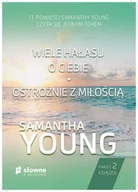 Literatura obyczajowa - Pakiet: Wiele hałasu o ciebie/ Ostrożnie z.. - Samantha Young - miniaturka - grafika 1