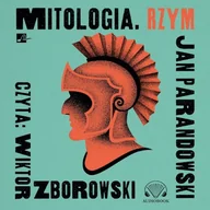 Audiobooki dla dzieci i młodzieży - Mitologia. Rzym Jan Parandowski - miniaturka - grafika 1