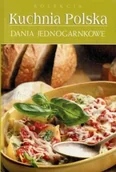 Książki kucharskie - Kuchnia Polska Dania jednogarnkowe - miniaturka - grafika 1