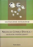 Biografie i autobiografie - Oczyszczenie Inteligencji Nicolas Gomez Davila Myśliciel współczesny - miniaturka - grafika 1
