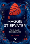 Fantasy - Wilkołaki z Mercy Falls T.1 Drżenie - Maggie Stiefvater - miniaturka - grafika 1