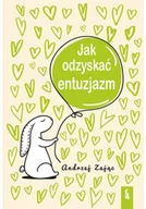 Rozwój osobisty - Jak odzyskać entuzjazm w.4 - miniaturka - grafika 1