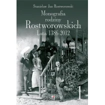 Monografia rodziny Rostworowskich Lata 1386-2012 - Biografie i autobiografie - miniaturka - grafika 1