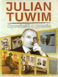 Julian Tuwim. Opowieść o poecie - Biografie i autobiografie - miniaturka - grafika 1