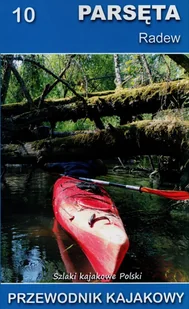 Parsęta, Radew, Przewodnik kajakowy - Przewodniki - miniaturka - grafika 1