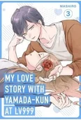 Komiksy dla młodzieży - My Love Story with Yamada-kun at Lv999 vol. 3 - Mashiro - miniaturka - grafika 1
