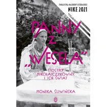 Panny z &quot;Wesela&quot;. Siostry Mikołajczykówny i ich świat - Biografie i autobiografie - miniaturka - grafika 1