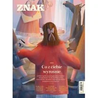 Czasopisma - Miesięcznik Znak 820 9/2023 Co z ciebie wyrośnie - miniaturka - grafika 1