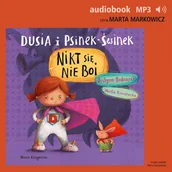 Audiobooki dla dzieci i młodzieży - Dusia i Psinek-Świnek. Nikt się nie boi. Część 3 - miniaturka - grafika 1