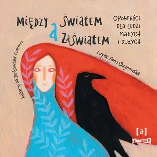 Między światem a zaświatem - Audiobooki dla dzieci i młodzieży - miniaturka - grafika 1
