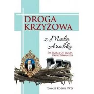 Religia i religioznawstwo - Wydawnictwo Karmelitów Bosych Droga Krzyżowa z małą Arabką Tomasz Kozioł OCD - miniaturka - grafika 1