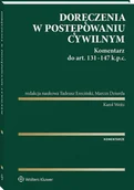 Prawo - Doręczenia w postępowaniu cywilnym. Komentarz do art. 131-147 Kodeksu postępowania cywilnego. Komentarz do art. 131-147 Kodeksu postępowania cywilnego - Karol Weitz, Tadeusz Ereciński, Marcin Dziurda - miniaturka - grafika 1