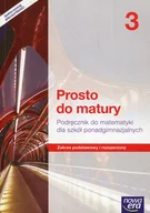 Podręczniki dla liceum - zbiorowa Praca Matematyka LO KL.3. Podręcznik. Zakres podstawowy i rozszerzony. Prosto do matury NU - miniaturka - grafika 1