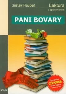 Greg Pani Bovary. Lektura z opracowaniem - Gustave Flaubert - Lektury szkoły średnie - miniaturka - grafika 2