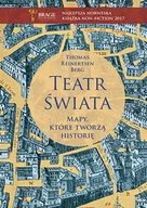 Felietony i reportaże - Thomas Reinertsen Berg Teatr świata Mapy które tworzą historię - miniaturka - grafika 1
