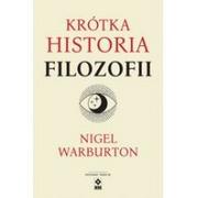 Filozofia i socjologia - Wydawnictwo RM Krótka historia filozofii - Nigel Warburton - miniaturka - grafika 1