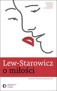 Czerwone i Czarne Zbigniew Lew-Starowicz Lew-Starowicz o miłości - Wywiady - miniaturka - grafika 1
