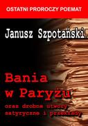 Aforyzmy i sentencje - LTW Bania w Paryżu - Janusz Szpotański - miniaturka - grafika 1