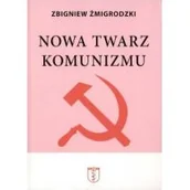 Historia Polski - Żmigrodzki Zbigniew Żmigrodzki Zbigniew Nowa twarz komunizmu - miniaturka - grafika 1