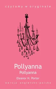 Pollyanna - E-booki - języki obce - miniaturka - grafika 1