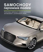 Poradniki hobbystyczne - Samochody. Najnowsze modele - miniaturka - grafika 1