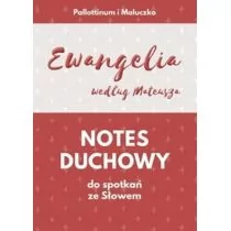 Pallottinum Ewangelia według Mateusza. Notes duchowy do spotkań ze Słowem praca zbiorowa - Religia i religioznawstwo - miniaturka - grafika 1