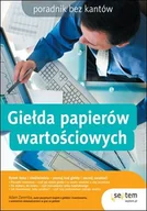 E-booki - poradniki - Giełda papierów wartościowych. Poradnik bez kantów - miniaturka - grafika 1