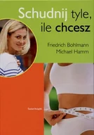 Diety, zdrowe żywienie - Schudnij tyle, ile chcesz - miniaturka - grafika 1