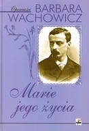Wywiady - Marie jego Życia - miniaturka - grafika 1