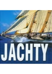 Jachty /twarda oprawa/ - Poradniki hobbystyczne - miniaturka - grafika 2