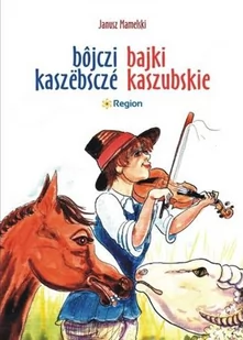 Bajki Kaszubskie. Bôjczi kaszëbsczé - Książki edukacyjne - miniaturka - grafika 1